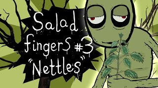 Salad Fingers 3 Nettles [upl. by Williams806]