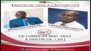 FACE A L’ACTUALITE avec Samsidine DIATTA invité Moussa Gueye Membre du Pôle Communication [upl. by Dinnie]