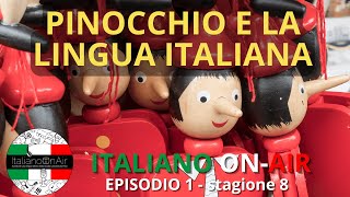 Pinocchio e la lingua italiana  Episodio 1 stagione 8  podcast subtitles italian subita [upl. by Faires]