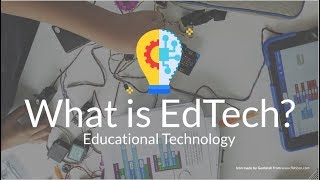 Everything You Need to Know About Educational Technology [upl. by Viv]