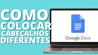 Como colocar Cabeçalho DIFERENTE na primeira página do GOOGLE DOCS  Tutorial online pt [upl. by Olegnaid]