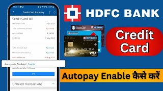 Autopay HDFC credit card bill ll hdfc credit card bill autopay kaise kare [upl. by Eatnoed949]