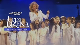 Lepa Brena  Ja nemam drugi dom  LIVE  BEOGRADSKA ARENA 2011 [upl. by Nunci]