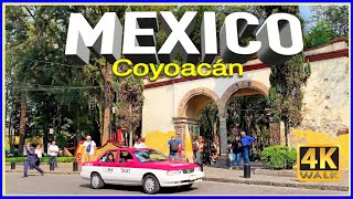 4K WALK Coyoacan MEXICO City Travel vlog 4K VIDEO CDMX trip [upl. by Kahn]