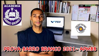 PROVA DO BARRO BRANCO 2021  FGV  APMBB CFO COMO EU FUI   APROVADO [upl. by Aisitel]