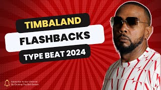 FREE TIMBALAND x JUSTIN TIMBERLAKE TYPE BEAT  quotFLASHBACKSquot [upl. by Toddie]