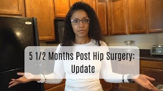 Ep10  5 12 Months Post Hip Labral Tear Surgery  Update [upl. by Deden]