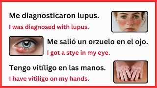 How to Talk About Skin Conditions in Spanish Useful Phrases [upl. by Blau52]