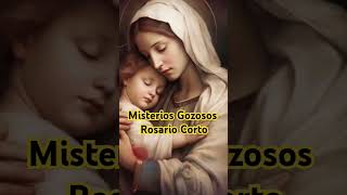 Rosario Corto Misterios Gozosos oracionescatolicas rosariosyoracionescatolicas [upl. by Juliane]