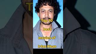 Top 10 best movies of Irfan Khan 👍🔥♥️👌shorts [upl. by Asyar]