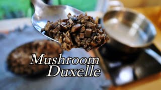 Use this in all your recipes  proper Mushroom Duxelle recipe [upl. by Eduam630]