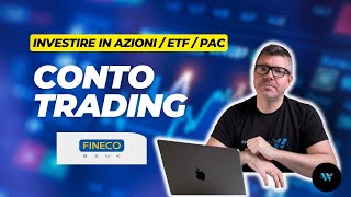 FINECO conto Trading cosè e come funziona [upl. by Etteiluj]