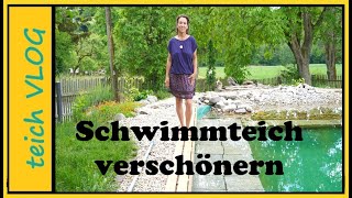 Weniger Pflegeaufwand im Schwimmteich  Neugestaltung des Teichrands [upl. by Zuliram719]