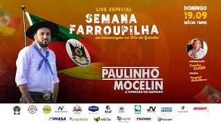 Live Especial Semana Farroupilha Paulinho Mocelin [upl. by Etselec]