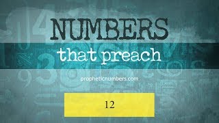 12  “Perfect Government”  Prophetic Numbers [upl. by Firestone938]