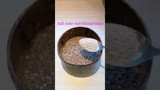 Breakfast recipe youll need   80g of cereals and some nutritional yeast and seeds [upl. by Siuqaj]