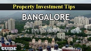 Best Property to Invest in Bangalore  The Property Guide [upl. by Lateh]