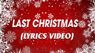 Last Christmas  Cover Official  Lyrics Video   Top Christmas Song [upl. by Eiluj]