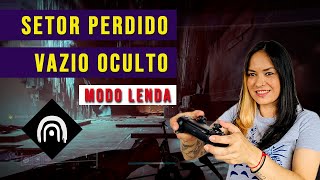 Destiny 2  Setor Perdido LENDÁRIO  Vazio Oculto  Todas as classes  Para INICIANTES  PTBR  PS5 [upl. by Queen720]