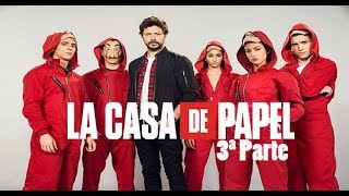 Lá casa de papel Trailer 3 parte [upl. by Angus]