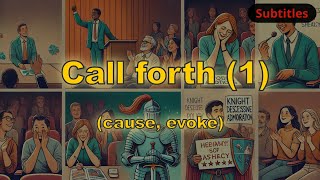 Call forth meaning cause evoke with 5 examples [upl. by Eidas]