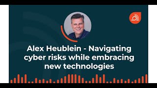 Navigating cyber risks while embracing new technologies ep 155 [upl. by Ratcliffe]