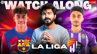 Barcelona v Real Valladolid LIVE Score  Watchalong amp Reaction  LIVE La Liga 2425 [upl. by Yasnyl421]