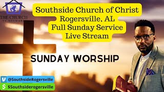 Southside Church of Christ Rogersville AL Which Way Is Up Live Stream [upl. by Twedy]