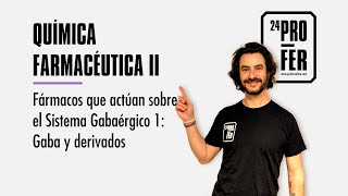 Fármacos que actúan sobre el Sistema Gabaérgico 1 Gaba y derivados [upl. by Blas466]