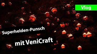 SuperheldenPunsch mit VeniCraft Vlog [upl. by Apilef]