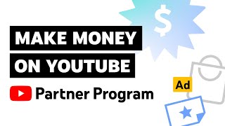 YouTube Partner Program How to Make Money on YouTube [upl. by Audres194]