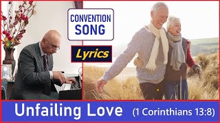 Unfailing Love  JW Convention Song 154 With Lyrics New Piano Version Roberto Naeimi [upl. by Araccot77]