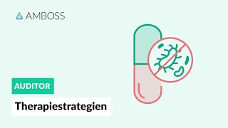 Therapiestrategien  Antibiotika Teil 2  AMBOSS Auditor [upl. by Carberry]