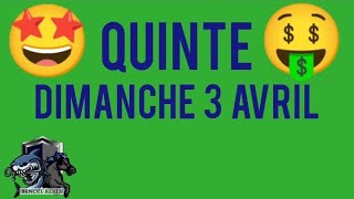 PRONOSTIC PMU QUINTE DU JOUR DIMANCHE 3 AVRIL 2022 [upl. by Retsam]