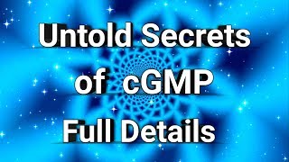 Untold Secrets Of cGMP Guidelines  cGMP Regulations  For Pharma Freshers  Pharma Guide [upl. by Gean326]