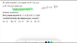 Lineer Cebir İç Çarpım Uzayları Soru Çözümü 2 öabtmatematik [upl. by Corron653]