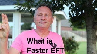 1077 What is Faster EFT Tapping [upl. by Adnilam]