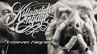 Killswitch Engage  Forever Aligned Official Video [upl. by Rasmussen]