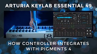 ARTURIA Keylab Essential 49  Controlling Pigments 4 [upl. by Nosnarb]