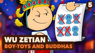 Wu Zetian BoyToys and Buddhas  Chinese History  Part 5  Extra History [upl. by Nowad]