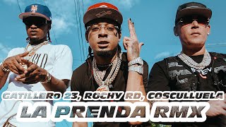 Gatillero 23 ❌ Rochy RD ❌ Cosculluela  La Prenda Remix [upl. by Elicec]