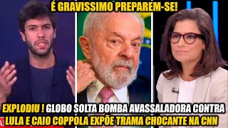 EXPLODIU GLOBO SOLTA B0MB4 AVASSALAD0RA CONTRA LULA E CAIO COPPOLA EXPÕE TRAMA CHOCANTE [upl. by Rollie]