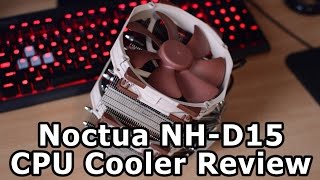 Noctua NHD15 CPU Cooler Review [upl. by Marylee]