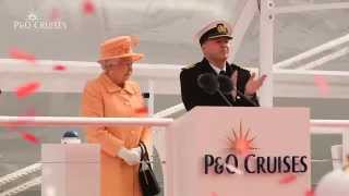 PampO Cruises  Britannia Naming Ceremony [upl. by Gretna]