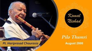 Raag Piloo  Thumri  Pt Hariprasad Chaurasia  Hindustani Classical Flute  Bansuri  46 [upl. by Mauceri]