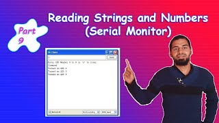 Arduino Tutorial 9 Reading Strings and Numbers Serial Monitor [upl. by Beatrix348]