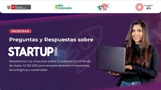 Webinar de Preguntas y Respuestas StartUp Perú 11G  Capital para Emprendedores Innovadores [upl. by Haibot]