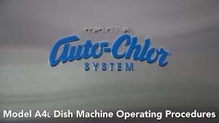 AutoChlor A4L Dish Machine Operating Procedures [upl. by Wolbrom202]