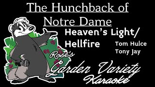 The Hunchback of Notre Dame Tom Hulce Tony Jay Heavens LightHellfire Karaoke With Backing [upl. by Light225]