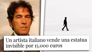 ¡LA ESTAFA DEL SIGLO UN ARTISTA VENDE POR MILES DE EUROS UNA ESCULTURA INVISIBLE [upl. by Einial270]